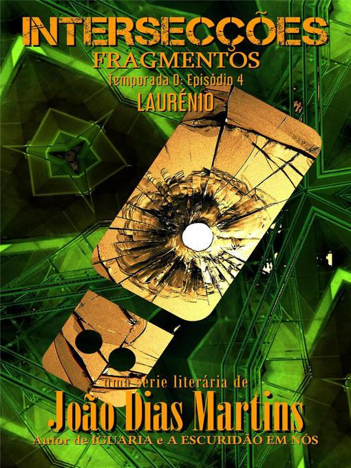 Title details for Fragmentos--Laurénio by João Dias Martins - Available